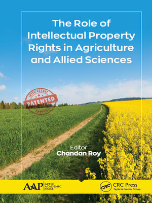 cover image of The Role of Intellectual Property Rights in Agriculture and Allied Sciences